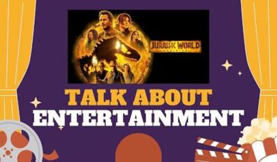 Talk About Entertainment - Jurassic World Dominion Review, Wael Kfoury